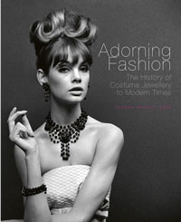 Farnetti Cera, Deanna: - Adorning Fashion. The History of Costume Jewellery to Modern Times.