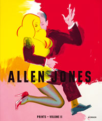 JONES  -  Levy, Thomas: - Allen Jones: Catalogue Raisonn of Prints 1996-2020, Volume II.