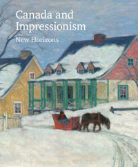 Atanassova, Katerina, et al: - Canada and Impressionism. New Horizons.