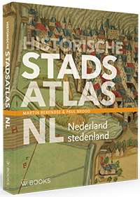 Berendse, Martin & Paul Brood: - Historischse Stadsatlas NL. Nederland stedenland. (Introductieprijs tot 31-12-2021)