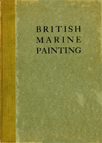 Baldry, A.L. - British Marine Painting.