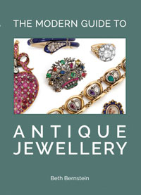 Bernstein, Beth: - The modern Guide to Antique Jewellery.