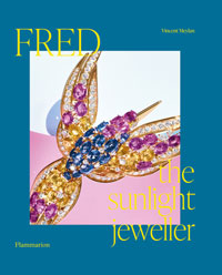 Meylan, Vincent - Fred:The Sunlight Jeweller.