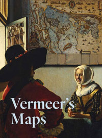 VERMEER -  Landsman, Rozemarijn: - Vermeer's Maps.