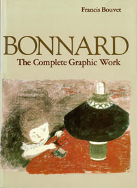 BONNARD - Bouvet, Francis: - Bonnard. The complete graphic work.
