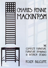 Billcliffe, Roger - Charlie Rennie Mackintosh: The Complete Furniture, Furnitue Drawings & Interior Designs.